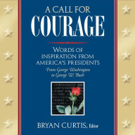 Title: A Call for Courage, Author: Bryan Curtis