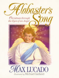 Title: Alabaster's Song, Author: Max Lucado