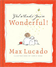 Title: God Thinks You're Wonderful!, Author: Max Lucado