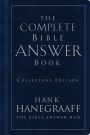 The Complete Bible Answer Book: Collector's Edition