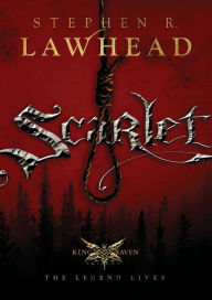 Title: Scarlet (King Raven Trilogy Series #2), Author: Stephen R. Lawhead