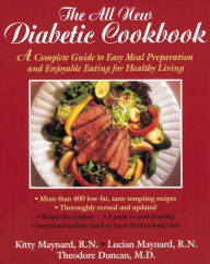 Title: The All-New Diabetic Cookbook: A Complete Guide to Easy Meal Preparation and Enjoyable Eating for Healthy Living, Author: Kitty Maynard