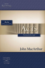 Title: Acts: The Spread of the Gospel, Author: John MacArthur