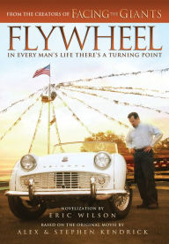 Title: Flywheel, Author: Eric Wilson