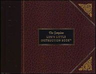 Title: The Complete Life's Little Instruction Book, Author: H. Jackson Brown Jr.