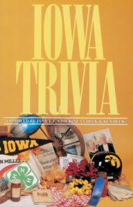 Title: Iowa Trivia, Author: Janice E. Stock