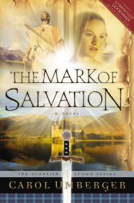 Title: The Mark of Salvation, Author: Carol Umberger