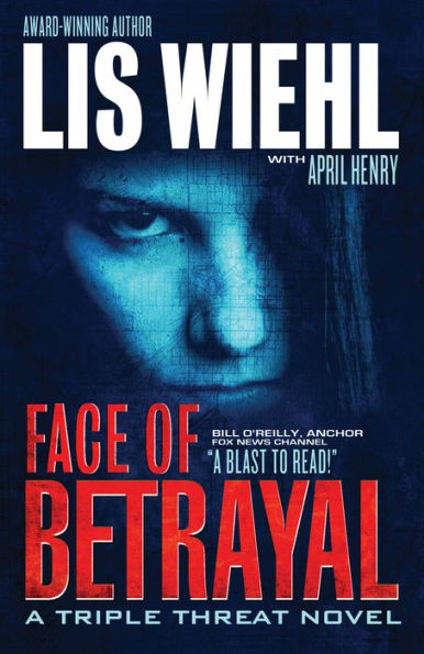 Face of Betrayal (Triple Threat Series #1)