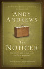 The Noticer: Sometimes, All a Person Needs Is a Little Perspective