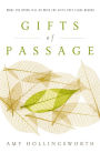 Gifts of Passage: What the Dying Tell Us with the Gifts They Leave Behind