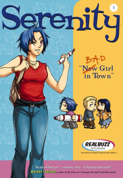 Bad Girl in Town (Realbuzz Studios Serenity Series #1)