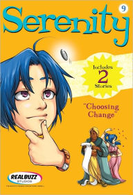 Title: Choosing Change (Realbuzz Studios Serenity Series #9), Author: Realbuzz Studios