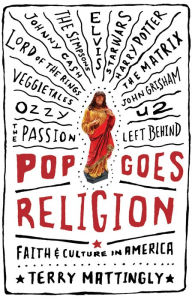 Pop Goes Religion: Faith in Popular Culture