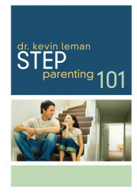 Title: Step-Parenting 101, Author: Kevin Leman
