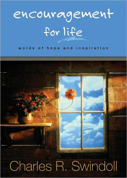 Encouragement for Life: Words of Hope and Inspiration by 