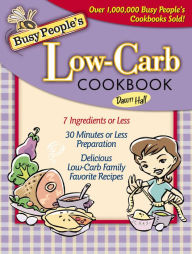 Title: Busy People's Low-Carb Cookbook, Author: Dawn Hall