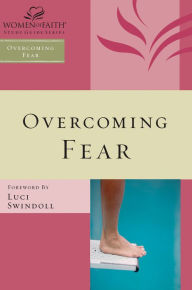 Title: Overcoming Fear Bible Study Guide, Author: Margaret Feinberg