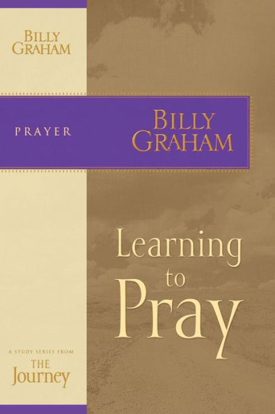 Learning to Pray: The Journey Study Series