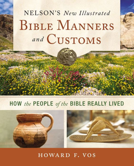 best illustrated bible manners and customs download