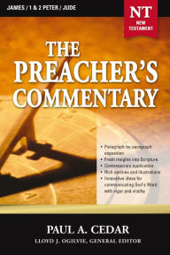 Title: The Preacher's Commentary - Vol. 34: James / 1 and 2 Peter / Jude, Author: Paul Cedar