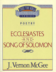 Title: Ecclesiastes and Song of Solomon, Author: J. Vernon McGee