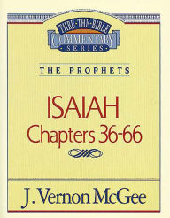 Title: Isaiah: Chapters 36-66, Author: J. Vernon McGee