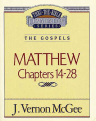 Title: Matthew: Chapters 14-28, Author: J. Vernon McGee
