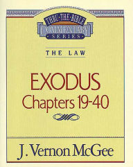 Title: Exodus: Chapters 19-40, Author: J. Vernon McGee