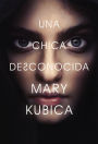 chica desconocida: Una novela