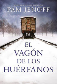 Title: vagón de los huérfanos, Author: Pam Jenoff