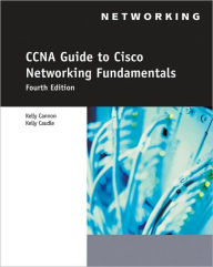 Title: CCNA Guide to Cisco Networking Fundamentals / Edition 4, Author: Kelly Cannon