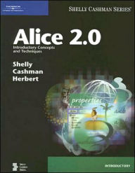 Alice 2.0: Introductory Concepts and Techniques / Edition 1