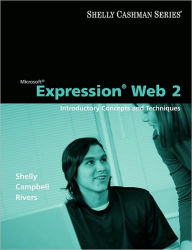 Microsoft Expression Web 2: Introductory Concepts and Techniques / Edition 1