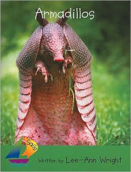 Rigby Sails Early: Leveled Reader Armadillos
