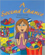 Rigby Flying Colors: Individual Student Edition Silver A Second Chance