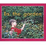 Rigby PM Plus Starters: Leveled Reader Bookroom Package Magenta (Level 1) In the Garden