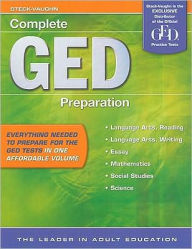 Steck-Vaughn GED: Student Book, 2nd Edition Complete GED Preparation 2009