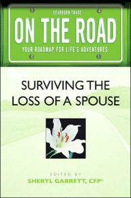On the Road: Surviving the Loss of a Spouse (On the Road Series)