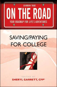 On the Road: Saving/Paying for College (On the Road Series)
