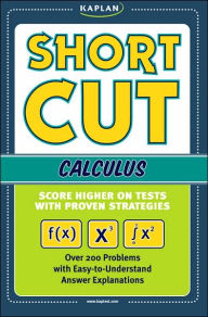 Shortcut Calculus: Score Higher on Tests with Proven Strategies