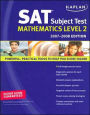 Kaplan SAT Subject Test: Mathematics Level 2, 2007-2008 Edition