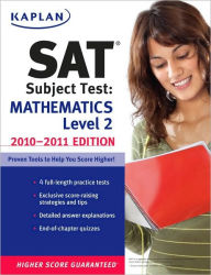 Kaplan SAT Subject Test Mathematics Level 2 2010-2011 Edition