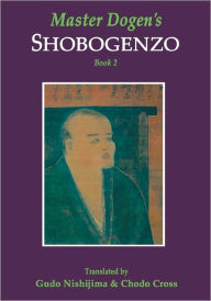 Title: Master Dogen's Shobogenzo, Book 2, Author: Chodo Cross