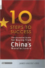 Essential Guide for Buying from China's Manufacturers: The 10 Steps to Success