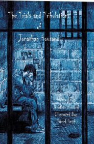 Title: Trials and Tribulations of Jonathan Housand, Author: Patrick Smith