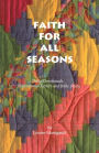 Faith for All Seasons