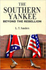 The Southern Yankee: Beyond the Rebellion