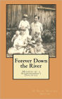 Forever down the River: Memoirs of a Sharecropper's Daughter