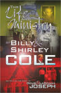The Life and Ministry of Billy and Shirley Cole: A True Story That Reads Like the Book of Acts