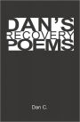 Dan's Recovery Poems